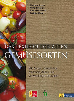 Das Lexikon der alten Gemüsesorten AT Verlag Kulturonline.ch