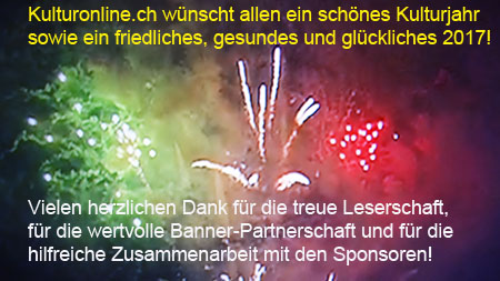 Kulturonline wünscht ein gutes Kulturjahr 2017 und ein friedliches, gesundes und glückliches 2017!