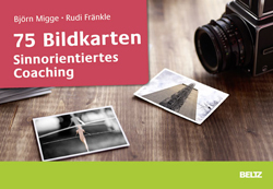 Bildkarten Sinnorientiertes Coaching Björn Migge im Beltz Verlag auf Kulturonline.ch