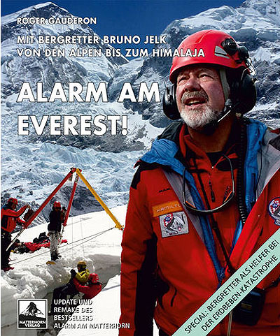 Roger Gauderon Bruno Jelk Alarm am Everest Matterhorn Verlag auf Kulturonline.ch