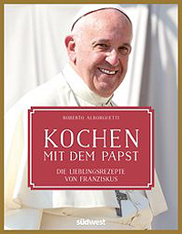 Kochen mit dem Papst Südwest Verlag auf Kulturonline.ch